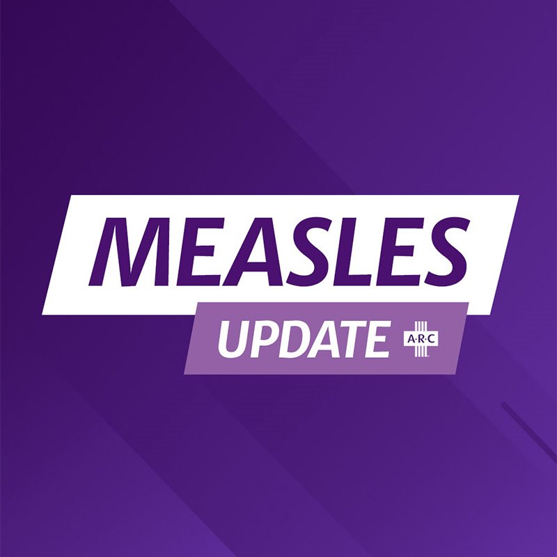 ARC-branded banner image with the words, Measles update
