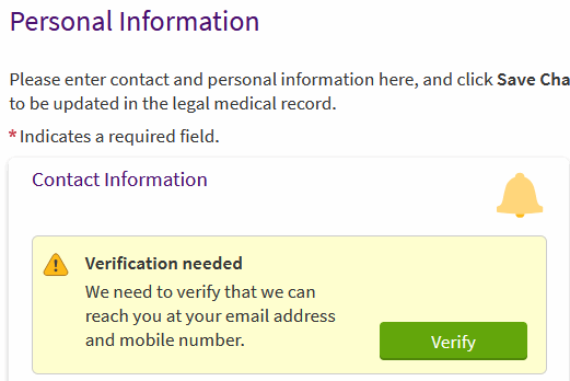 Example of the Verification Needed message at the top of the Contact Information screen when you verify your mobile phone and email address in ARC MyChart